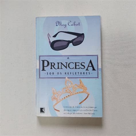 A Princesa Sob Os Refletores Meg Cabot Shopee Brasil