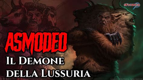 ASMODEO Il Demone Della Lussuria YouTube