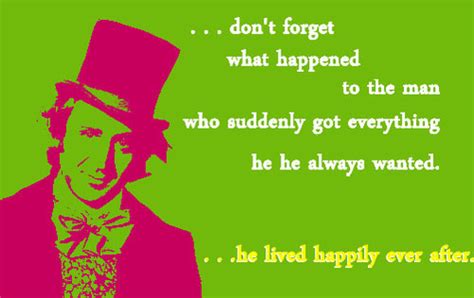 Gene Wilder Willy Wonka Quotes. QuotesGram