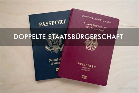 Mehrfache Staatsb Rgerschaft Beibehaltung Der Deutschen