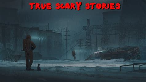 3 True Scary Stories To Keep You Up At Night Vol 73 Youtube