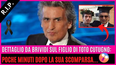 Svelato Un Dettaglio Da Brividi Sul Figlio Di Toto Cutugno Pochi