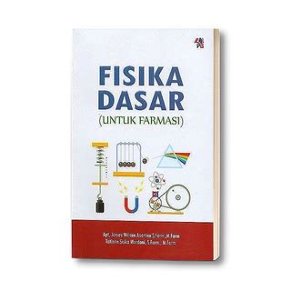 Jual Buku Farmasi ORIGINAL Buku Fisika Dasar Farmasi Pustaka Baru