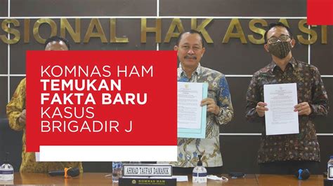 Komnas Ham Temukan Fakta Baru Kasus Kematian Brigadir J Btv Vidio