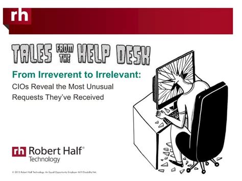 Funny Help Desk Requests From Irreverent To Irrelevant Ppt