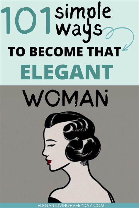 How To Be Elegant Ways Of An Elegant Woman