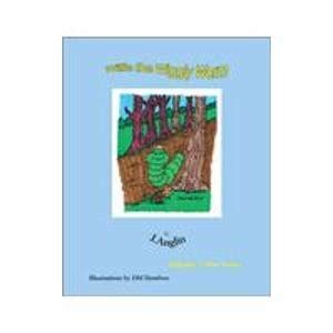 Willie the Wiggly Worm by J. Anglin | Goodreads