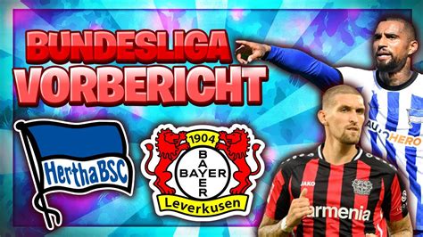 3 Punkte Hertha BSC Vs Bayer 04 Leverkusen Vorbericht Prognose