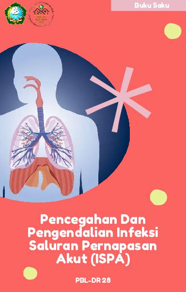 Pdf Pencegahan Dan Pengendalian Infeksi Saluran Pernapasan Akut Ispa