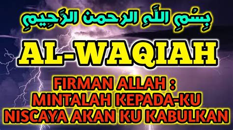 Al Waqiah Ayat Seribu Dinar Kunci Sukses Mendapatkan Kekayaan Dunia