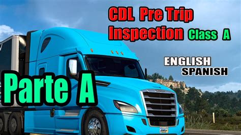 CDL Pre Trip Inspection Inspeccion Para CDL Clase A Parte A