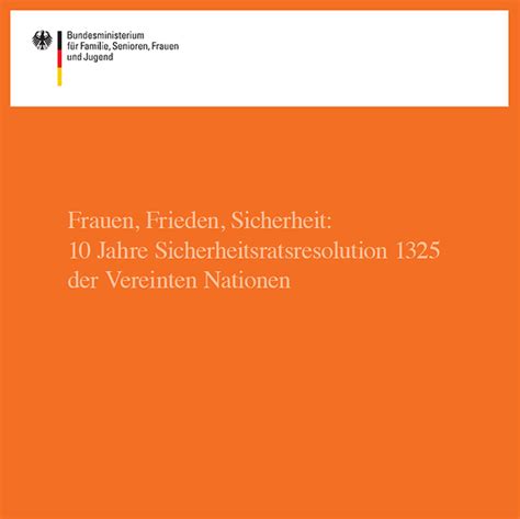 Frauen Frieden Sicherheit 10 Jahre Sicherheitsratsresolution 1325