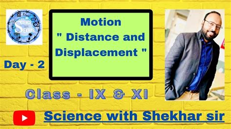 Distance And Displacement Day 2 Class Ix And Xi Youtube