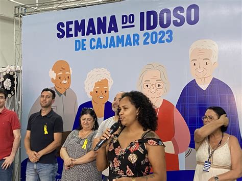 Cajamar Realiza A Abertura Da Semana Municipal Do Idoso De Not Cias