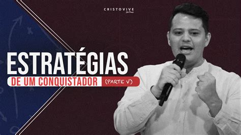 ESTRATÉGIAS DE UM CONQUISTADOR PARTE V BISPO FERNANDO BRANT YouTube