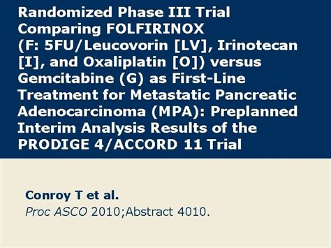 Randomized Phase Iii Trial Comparing Folfirinox F