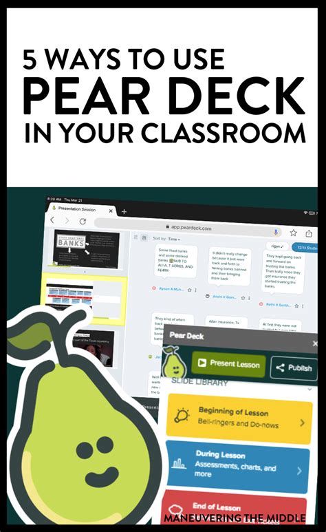 Ways To Use Pear Deck Maneuvering The Middle