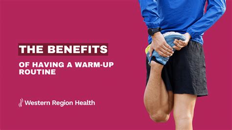 The Benefits Of Having A Warm-Up Routine - Western Region Health