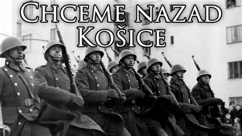 Slovak State March Chceme Nazad Ko Ice We Want Kosice Back Youtube