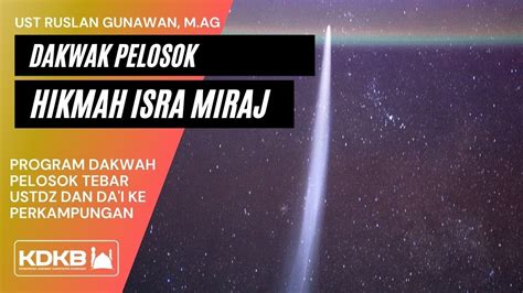 Ceramah Sunda Hikmah Isra Miraj Ust Ruslan Gunawan M Ag Dakwah