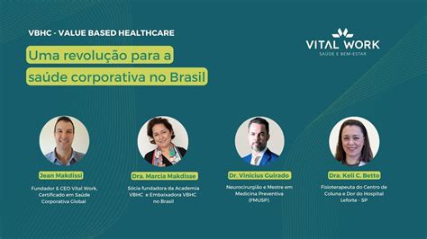 Webinar Vbhc Value Based Healthcare Uma Revolu O Para A Sa De