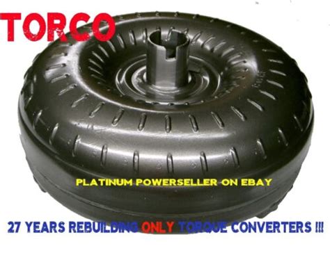 Th200c 200 4r 200 R4 Torque Converter Lockup High Stall 2200 2500 12 Diameter Ebay