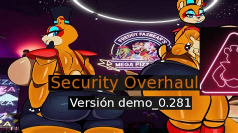 Fnaf Security Overhaul [0 281] Demo [isolatedartest] EspaÑol