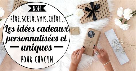 Noël Les Idées De Cadeaux Personnalisées Et Uniques