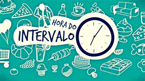 HORA DO INTERVALO 5ºD YouTube