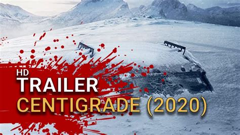 Centigrade 2020 Official Trailer YouTube