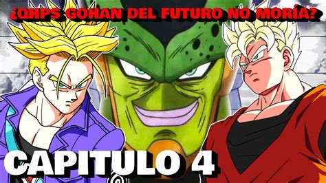 Que Hubiera Pasado Si Gohan Del Futuro No Moría Capitulo 4 YouTube