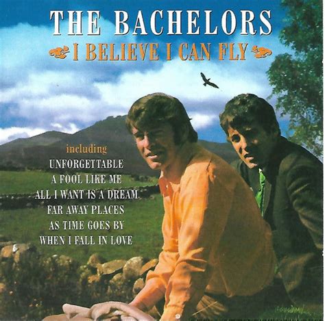 The Bachelors I Believe I Can Fly 2005 CD Discogs