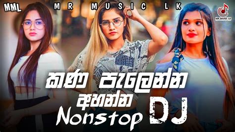 New Sinhala Dj Non Stop New Trending Dj Nonstop New Hit