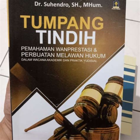 Jual Tumpang Tindih Pemahaman Wanprestasi Dan Perbuatan Melawan Hukum