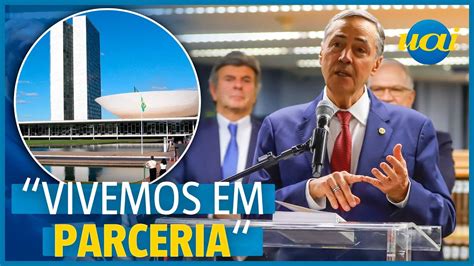 Barroso Nega Conflito Entre Stf E Senado Parceria Institucional