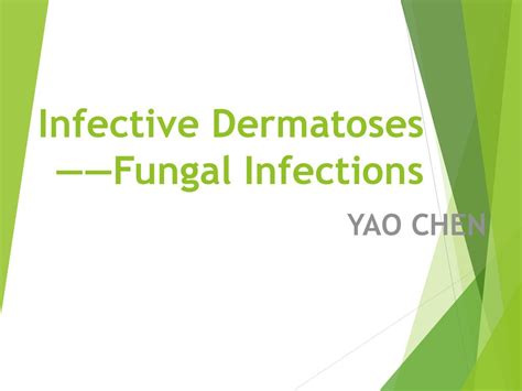 Infective Dermatoses ——fungal Infections Ppt Download