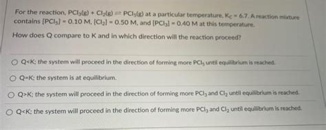 Solved For The Reaction Pc G Cl G Pc G At A Chegg