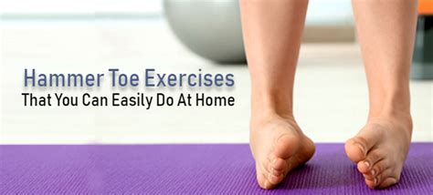 Hammer Toe Exercises That You Can Easily Do At Home Artofit