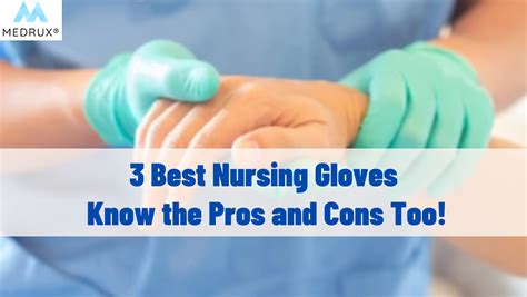 3 Best Nursing Gloves Know The Pros And Cons Too Medrux