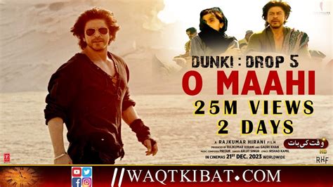 Dunki Drop 5 Shah Rukh Khan Dedicates O Maahi Song Viral Video YouTube