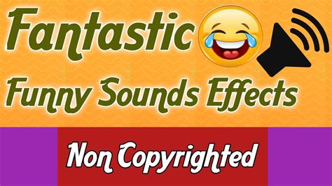 FantasticFunny Sounds Effects Non Copyrighted Technical Warsak