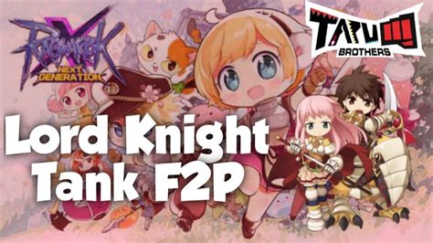 Eps Lord Knight Tank F P Build For Grinding Mvp Daily Dungeon