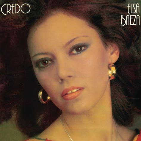 Credo Remasterizado 2023 ” álbum De Elsa Baeza En Apple Music