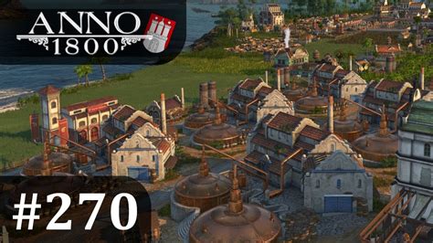 Let S Play Anno 1800 270 Holzmangel Auf La Isla Alle Seasons Alle