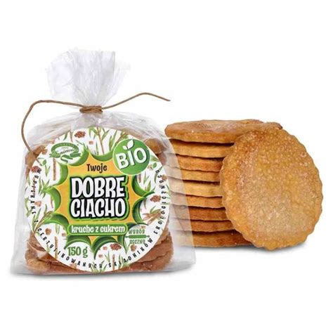 Ciastka Kruche Z Cukrem Dobre Ciacho BIO 150g Sklep Nabea Pl