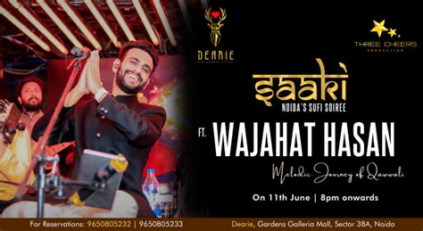 Saaki Ft Wajahat Hasan Dearie Noida