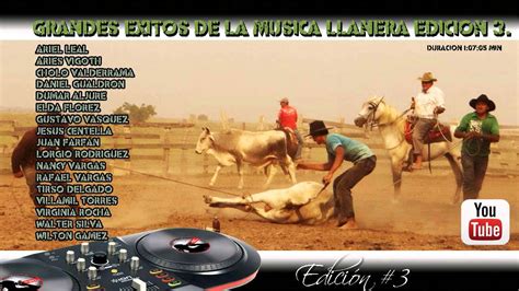 Musica Llanera Solo éxitos Edición 3 Youtube