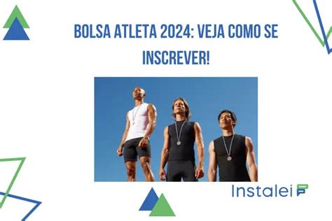 Bolsa Atleta Veja Como Se Inscrever Instalei