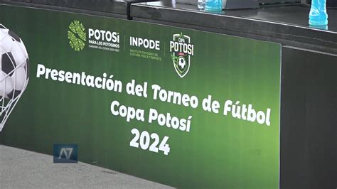 Presentan Copa Potosí 2024 se realizará del 25 al 31 de marzo Canal