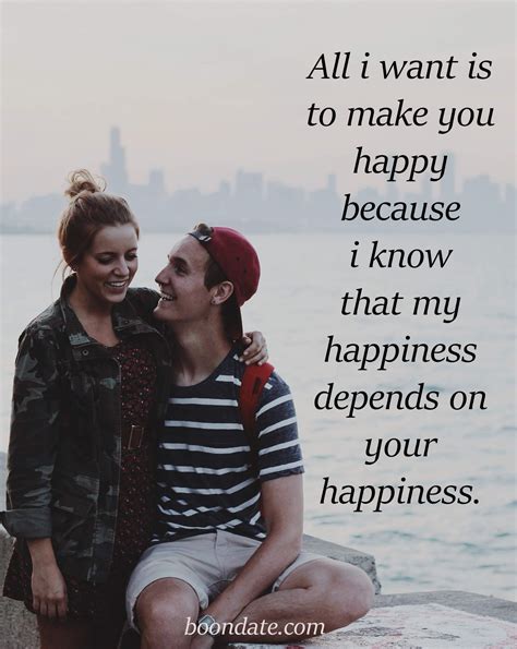 All I Want Is To Make You Happy Love Tips On Boondate Good Happy